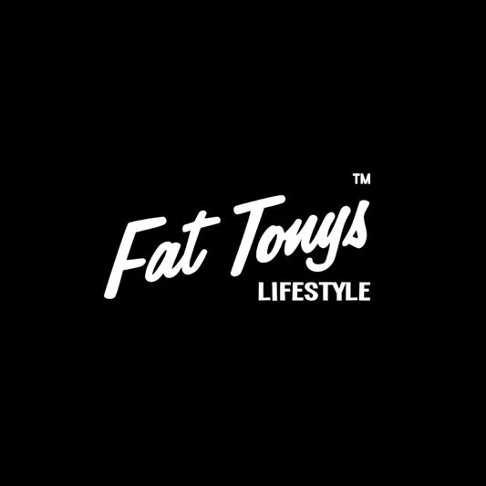 FAT TONY'S LIFESTYLE™